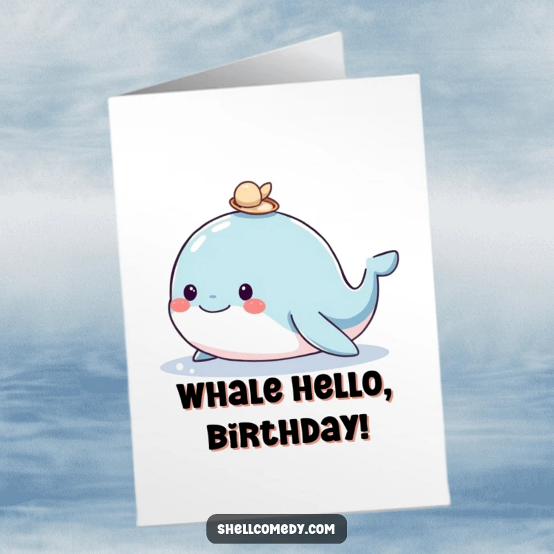 Funny Free Printable Birthday Card: Whimsical whale with a tiny shell hat, surfacing joyfully, ready for a laugh.