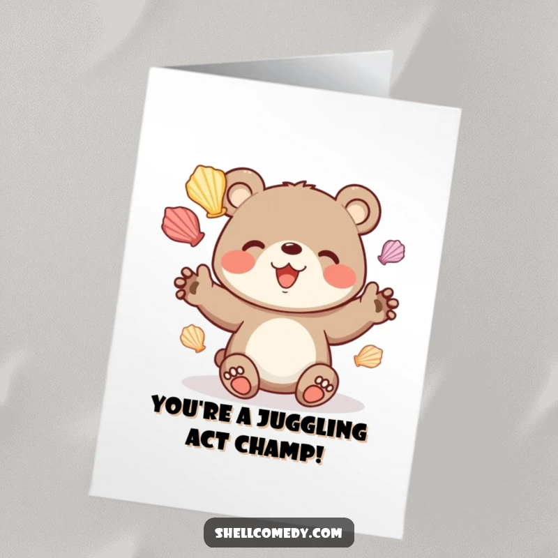 Free printable congratulations card where a cheerful bear cub delights in juggling colorful seashells, celebrating achievement.